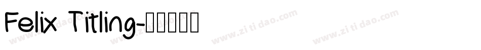 Felix Titling字体转换